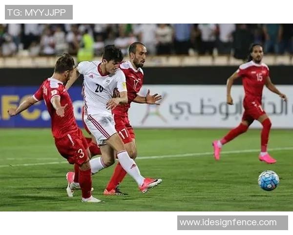 伊朗与叙利亚足球比赛直播全程回顾与精彩瞬间分析